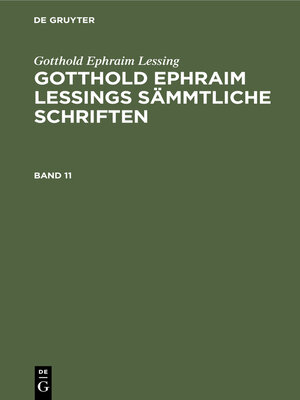 cover image of Gotthold Ephraim Lessings Sämmtliche Schriften. Band 11